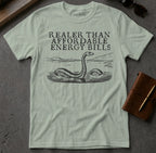 MyDesigns t-shirt Loch Ness Monster / S / Sage Realer than Affordable Energy Bills Tee