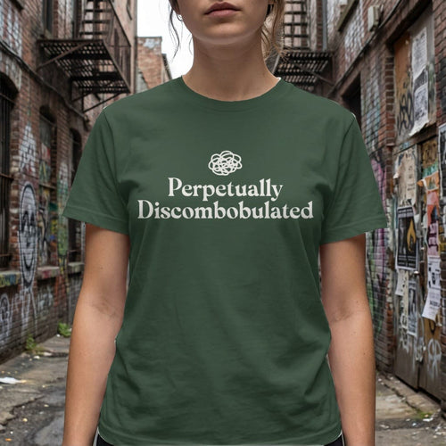 MyDesigns t-shirt Perpetually Discombobulated Tee