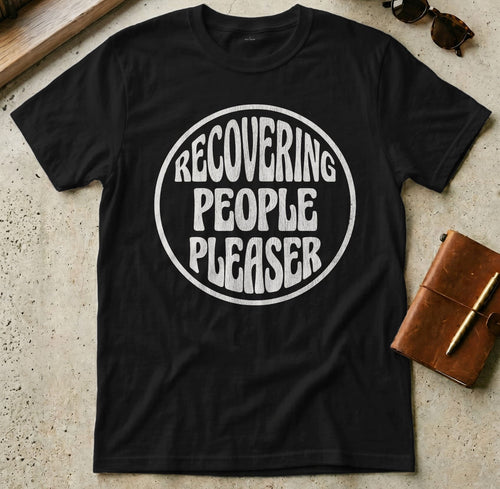 MyDesigns t-shirt Recovering People Pleaser Tee