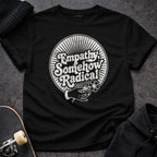 MyDesigns T-Shirt S / Black Empathy, Somehow Radical Tee