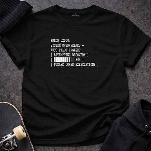 MyDesigns t-shirt S / Black Error System Overwhelmed Tee