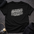 MyDesigns t-shirt S / Black Front Row Seats to an Entirely Preventable Outcome Tee