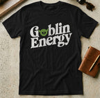 MyDesigns t-shirt S / Black Goblin Energy Tee