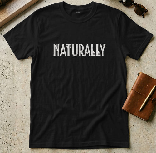 MyDesigns t-shirt S / Black Naturally Tee