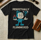 MyDesigns t-shirt S / Black Perpetually Flummoxed Tee