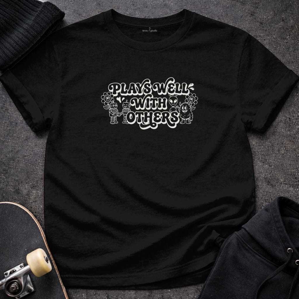 MyDesigns T-shirt S / Black Plays Well With Others T-Shirt