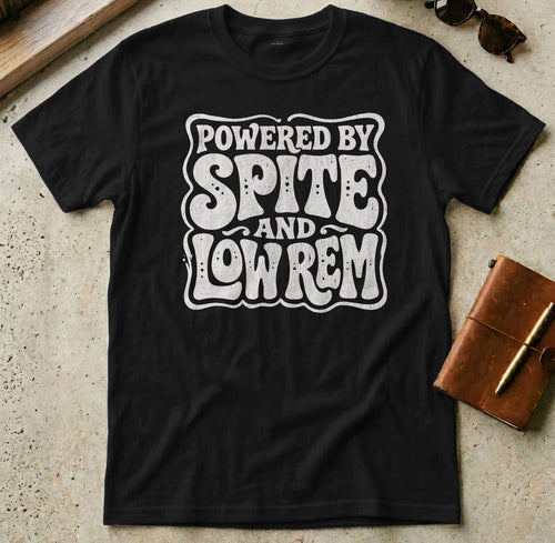 MyDesigns t-shirt S / Black Powered by Spite and Low REM Tee
