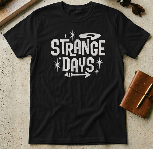 MyDesigns t-shirt S / Black Strange Days Tee