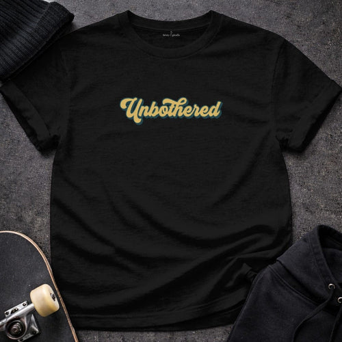 MyDesigns T-Shirt S / Black Unbothered T-Shirt