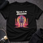MyDesigns t-shirt S / Black Welcome to the Simulation Tee
