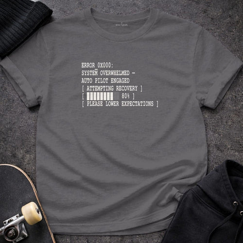 MyDesigns t-shirt S / Charcoal Error System Overwhelmed Tee