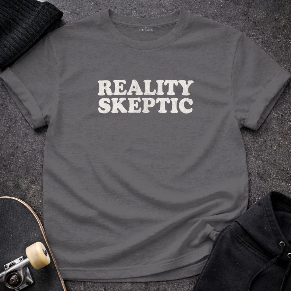 MyDesigns t-shirt S / Charcoal Reality Skeptic Tee