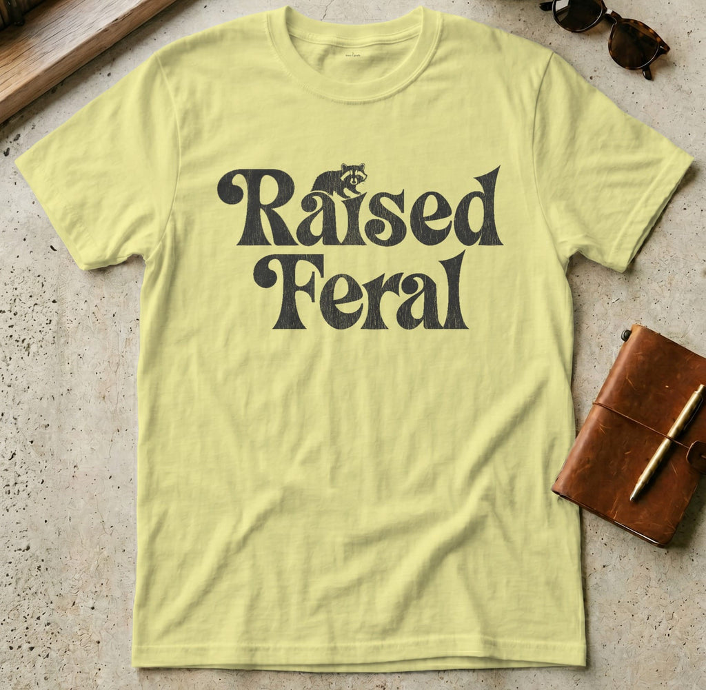 MyDesigns t-shirt S / Cornsilk Raised Feral Tee
