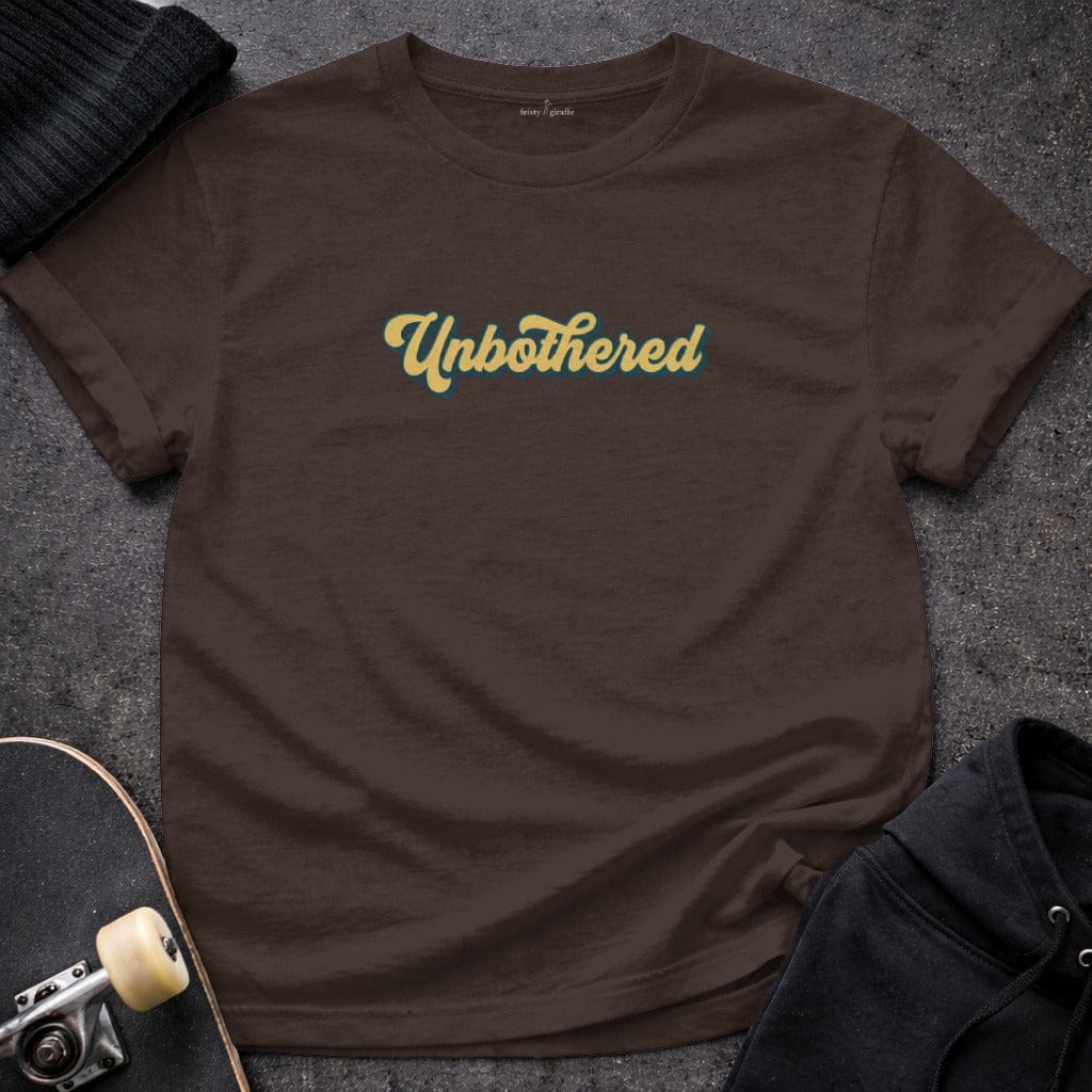 MyDesigns T-Shirt S / Dark Chocolate Unbothered T-Shirt