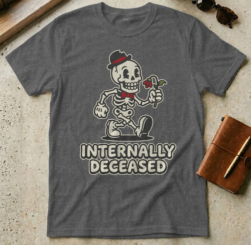 MyDesigns t-shirt S / Dark Heather Internally Deceased Tee