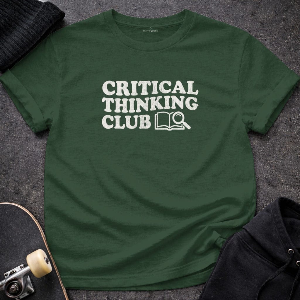 MyDesigns t-shirt S / Forest Green Critical Thinking Club Tee