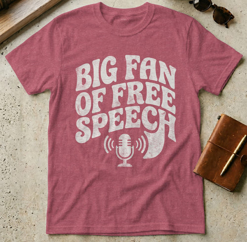 MyDesigns t-shirt S / Heather Cardinal Big Fan of Free Speech T-Shirt