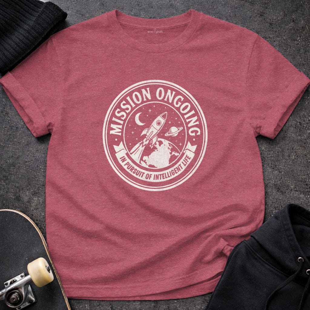 MyDesigns t-shirt S / Heather Cardinal Mission Ongoing - In Pursuit of Intelligent Life Tee