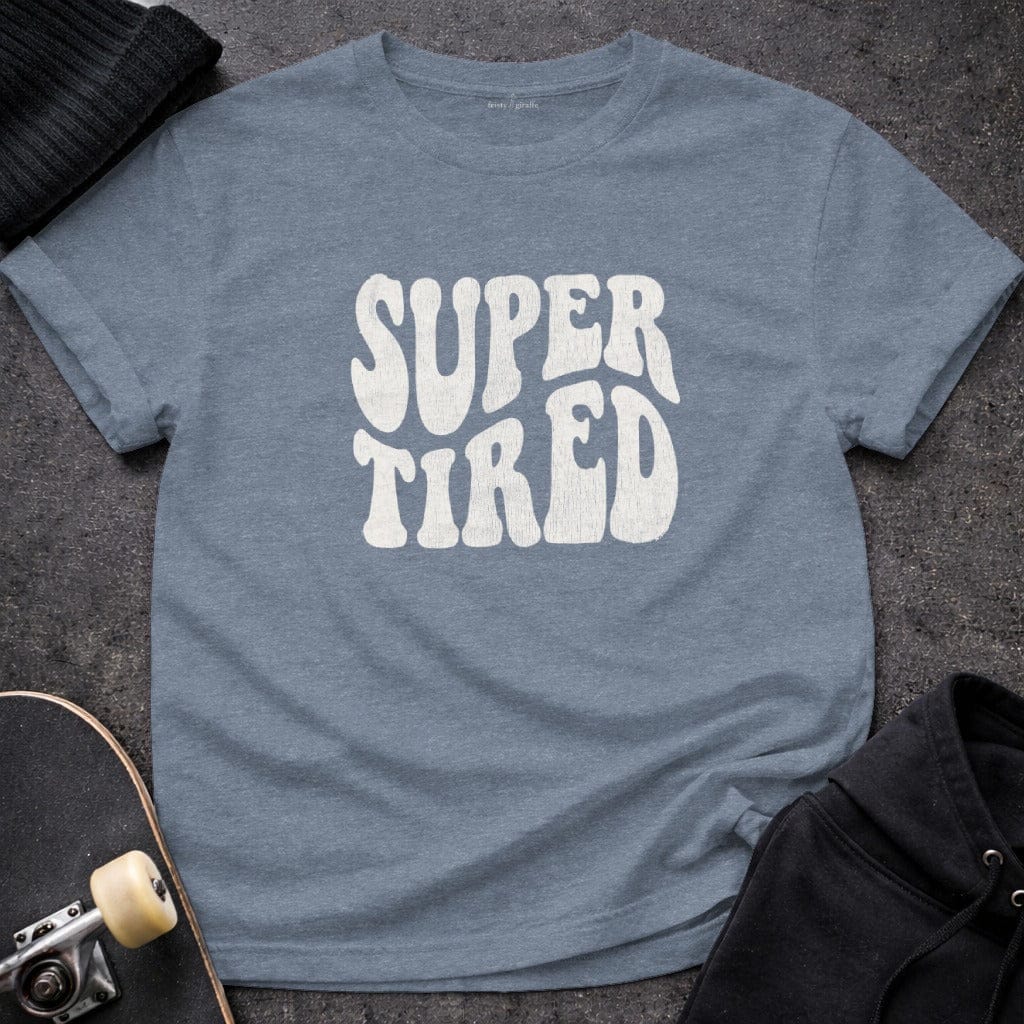 MyDesigns t-shirt S / Heather Indigo Super Tired Tee