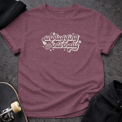 MyDesigns T-shirt S / Heather Maroon Unplugging Internally T-Shirt