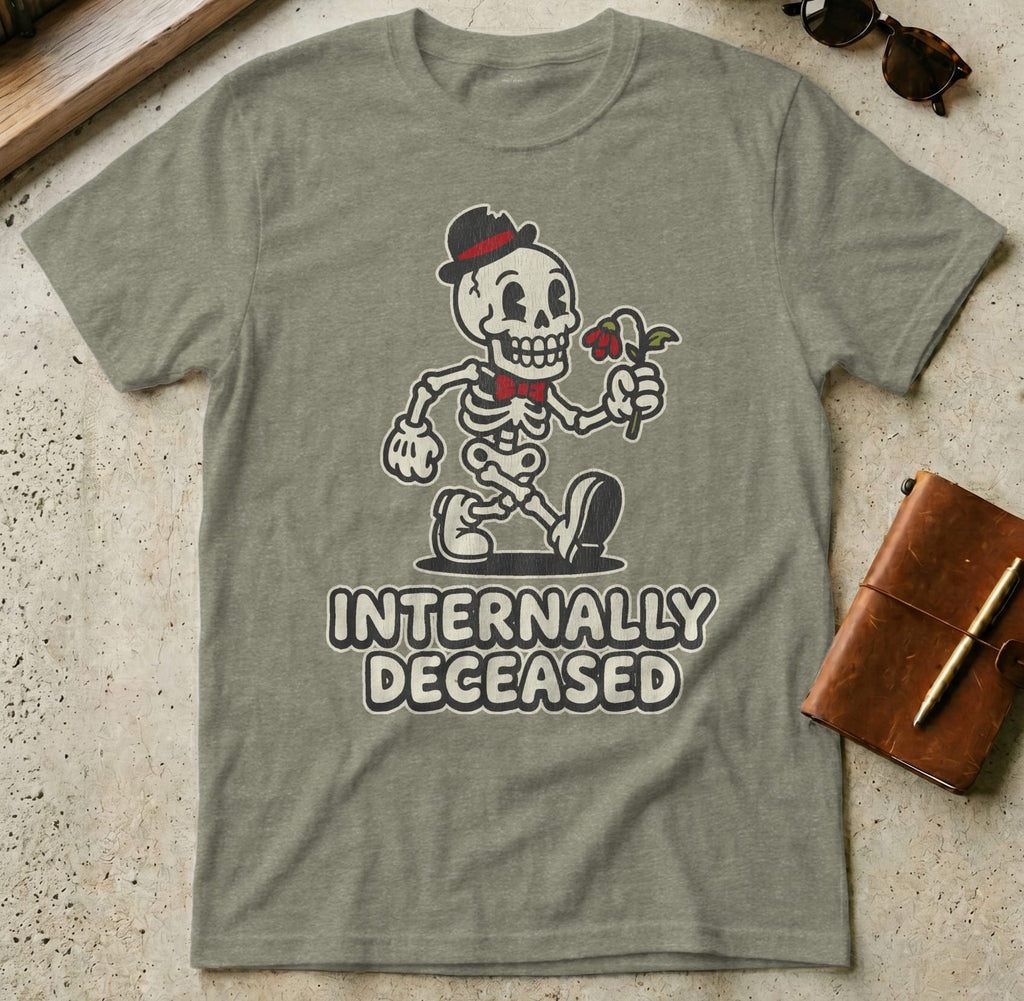 MyDesigns t-shirt S / Heather Military Green Internally Deceased Tee