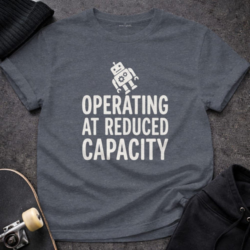 MyDesigns t-shirt S / Heather Navy Operating at Reduced Capacity Tee