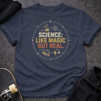 MyDesigns T-Shirt S / Heather Navy Science: Like Magic, But Real