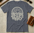 MyDesigns t-shirt S / Heather Navy Thriving in Theory Tee