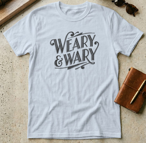 MyDesigns t-shirt S / Light Blue Weary & Wary Tee