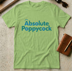 MyDesigns t-shirt S / Lime Absolute Poppycock Tee