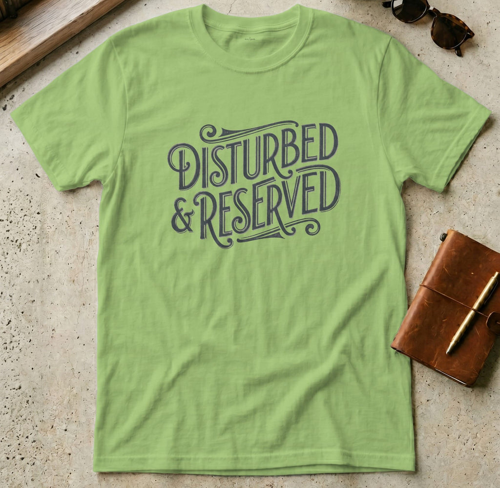 MyDesigns t-shirt S / Lime Disturbed & Reserved Tee