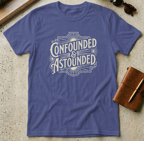MyDesigns t-shirt S / Metro Blue Confounded & Astounded Tee