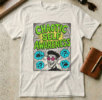 MyDesigns t-shirt S / Natural Chaotic Self Awareness Tee