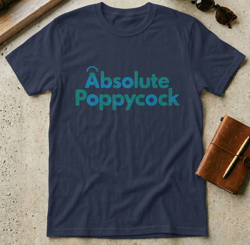 MyDesigns t-shirt S / Navy Absolute Poppycock Tee