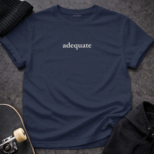 MyDesigns t-shirt S / Navy Adequate Tee