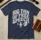 MyDesigns t-shirt S / Navy Big Fan of Free Speech T-Shirt