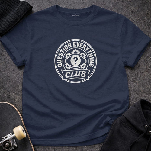 MyDesigns t-shirt S / Navy Question Everything Club