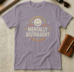 MyDesigns t-shirt S / Paragon Mentally Distraught Tee