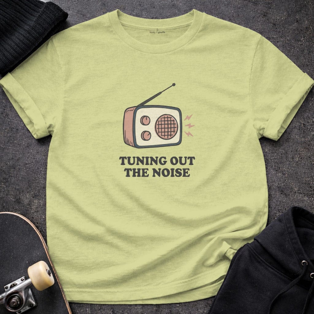 MyDesigns t-shirt S / Pistachio Tuning Out the Noise Tee