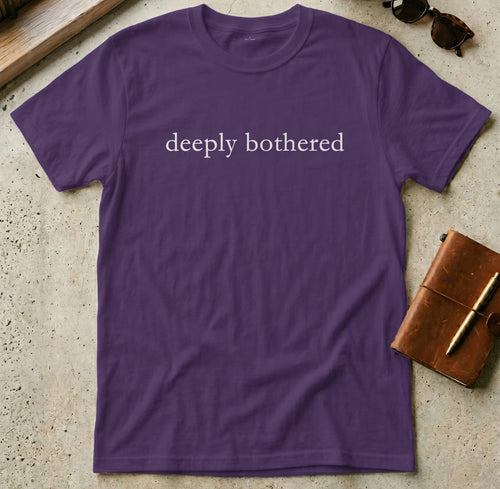 MyDesigns t-shirt S / Purple Deeply Bothered Tee