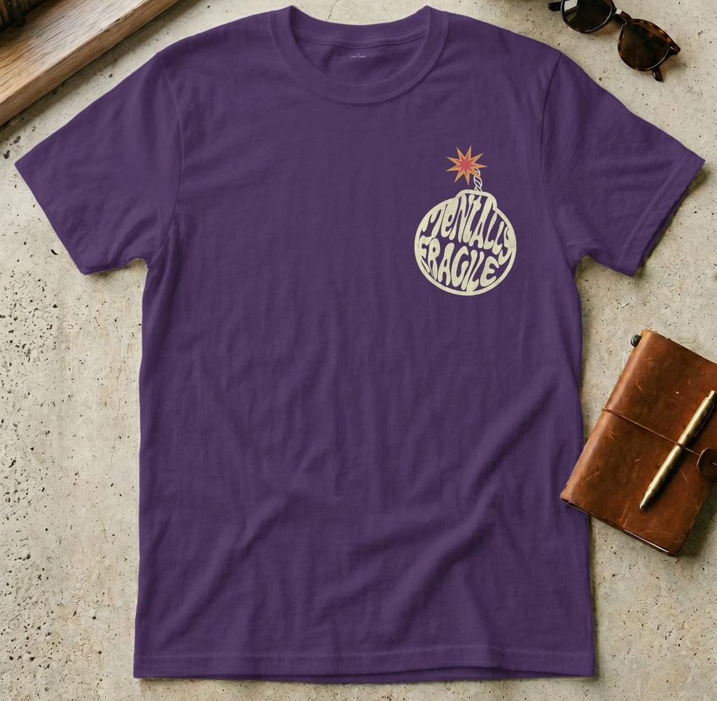 MyDesigns t-shirt S / Purple Mentally Fragile Tee