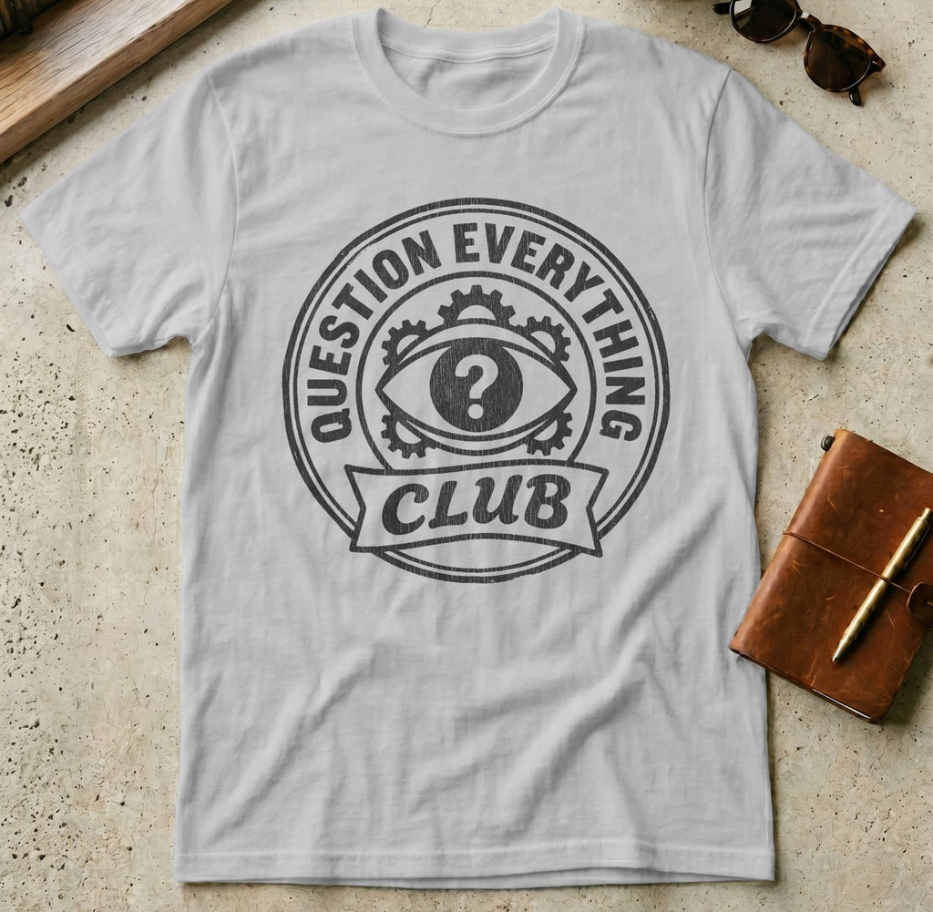 MyDesigns t-shirt S / Sport Grey Question Everything Club Tee