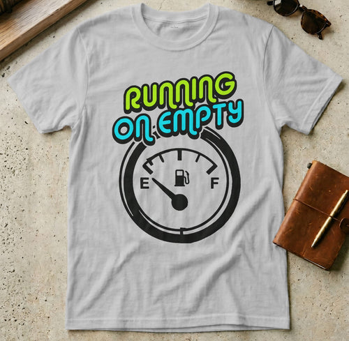 MyDesigns t-shirt S / Sport Grey Running on Empty Tee