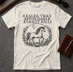 MyDesigns t-shirt Unicorn / S / Natural Realer than Affordable Energy Bills Tee