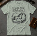 MyDesigns t-shirt Unicorn / S / Sage Realer than Affordable Healthcare Tee