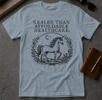 MyDesigns t-shirt Unicorn / S / Stone Blue Realer than Affordable Healthcare Tee