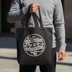 MyDesigns Tote Bag 15" x 16" / Black Optimism is Exhausting Tote