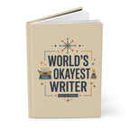 Printify Paper products Journal World’s Okayest Writer Hardcover Journal