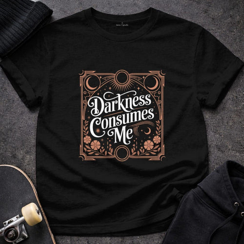 Printify T-Shirt Darkness Consumes Me Tee