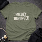 Printify T-Shirt Mildly Unhinged T-Shirt